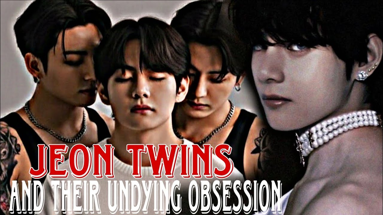 JEON TWINS and their CRAZY TOXIC OBSESSION | Taekook ONESHOT FF🔞