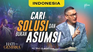 Download lagu Indonesia | Cari Solusi dan Bukan Asumsi - Ps. Philip Mantofa ( GMS Church)