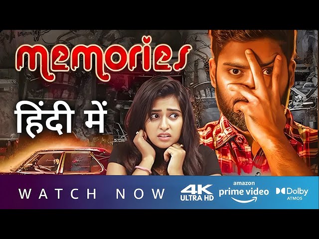 Memories Hindi Dubbed Now Streaming on Prime Video | Trailer Explained In Hindi