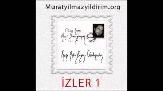 Murat Yılmazyıldırım - İzler