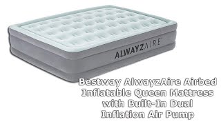 Bestway AlwayzAire Airbed Inflatable Queen Mattress with BuiltIn Dual Inflation Air Pump Review