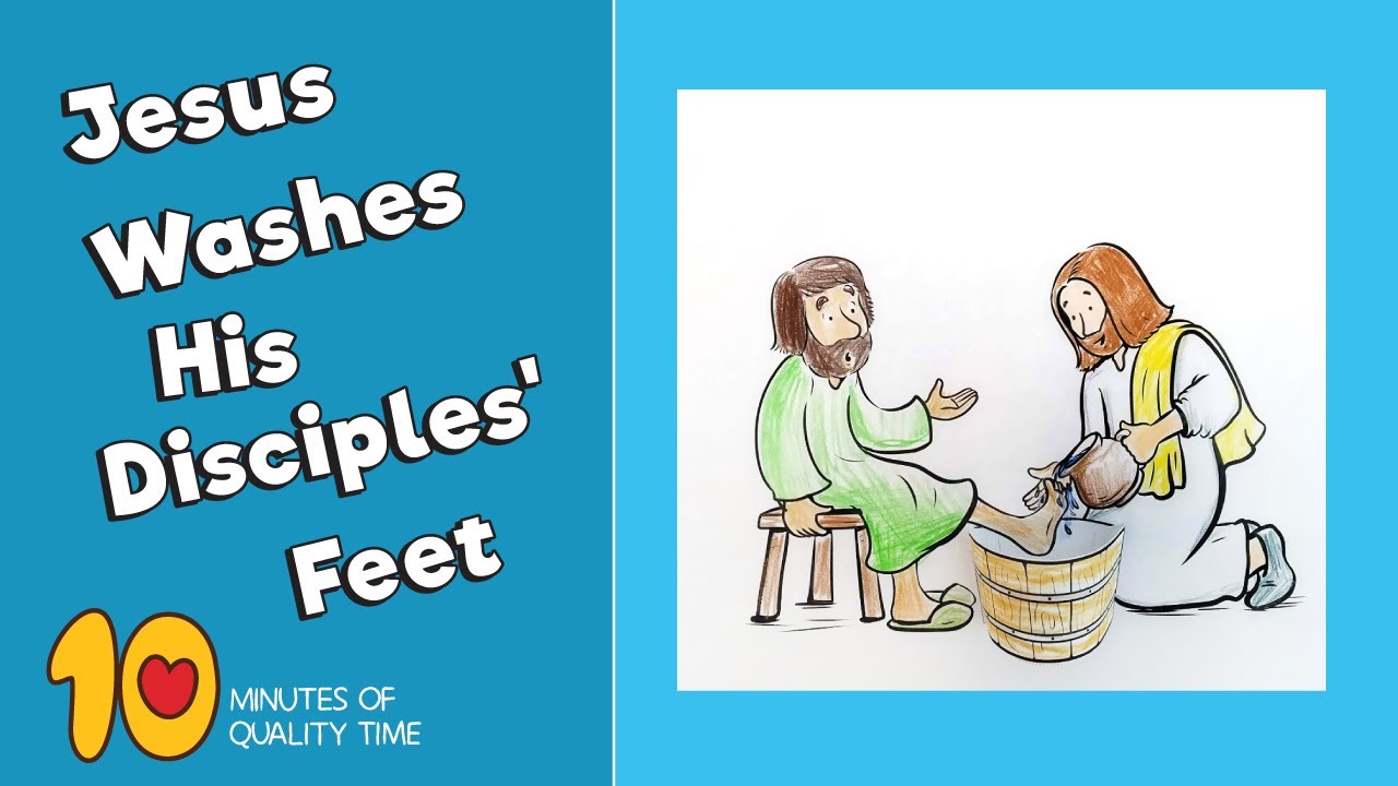 Jesus Washed His Disciples Feet Youtube