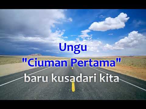 UNGU - CIUMAN PERTAMA (KARAOKE)