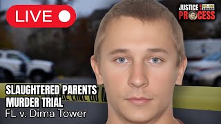 LIVE: Slaughtered Parents Murder Trial – FL v. Dima Tower – Day 2 - Part 1