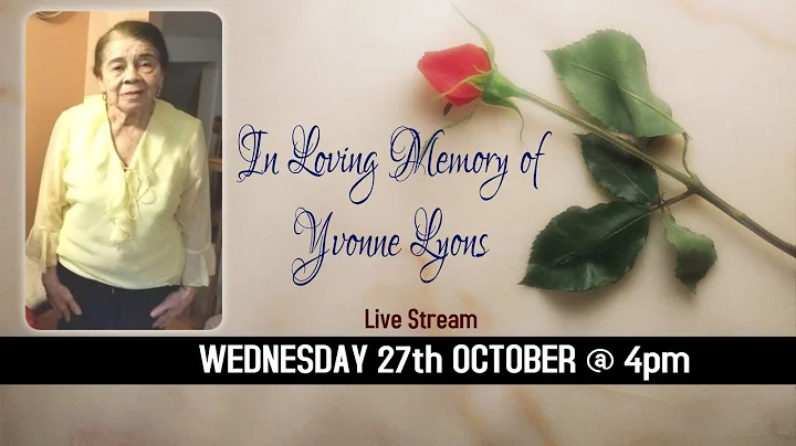 Celebrating the life of Yvonne Lyons