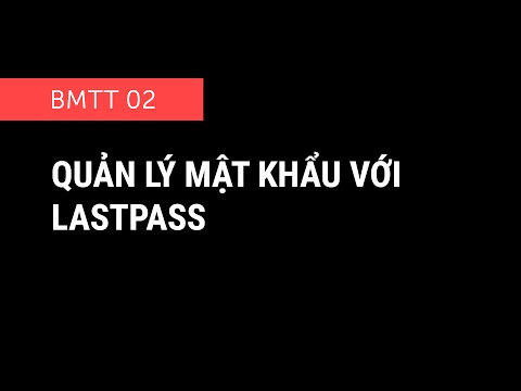 Video: Cách Tắt Trình Quản Lý Mật Khẩu