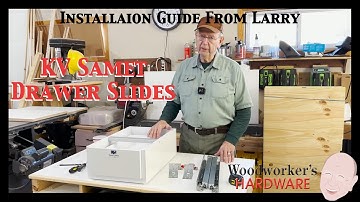 Installation and Product Guide - KV Samet Undermount Drawer Slides