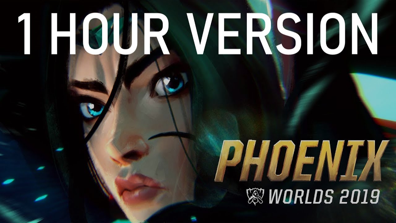 1 HOUR  Phoenix ft Cailin Russo and Chrissy Costanza  Worlds 2019  LEAGUE OF LEGENDS