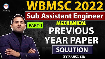 WBMSC Sub Assistant Engineer 2022 Mechanical Previous year paper solution I Part-1 by Rahul Sir