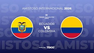 FULL MATCH: Colombia vs Ecuador | FIFA World Cup 2026™ - Friendly Match #weare26