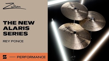 Introducing the new Alaris series I Zultan Cymbals