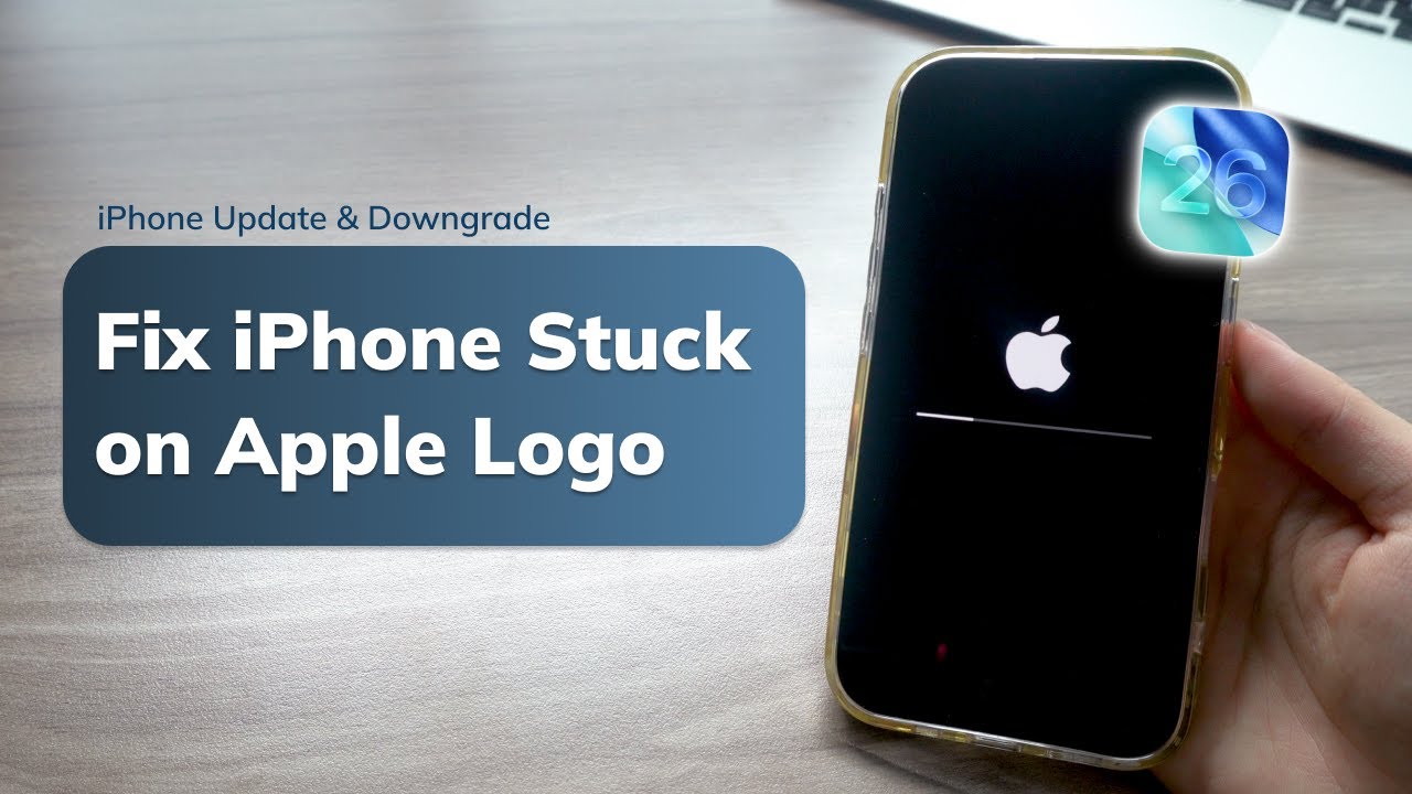 [4 Easy Ways] How to Fix iPhone Stuck on Apple Logo After iOS 26 Update ...