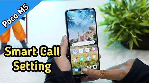 Smart call setting in Poco M5 , call setting in Poco M5 , Poco M5 mein call setting kaise karen,