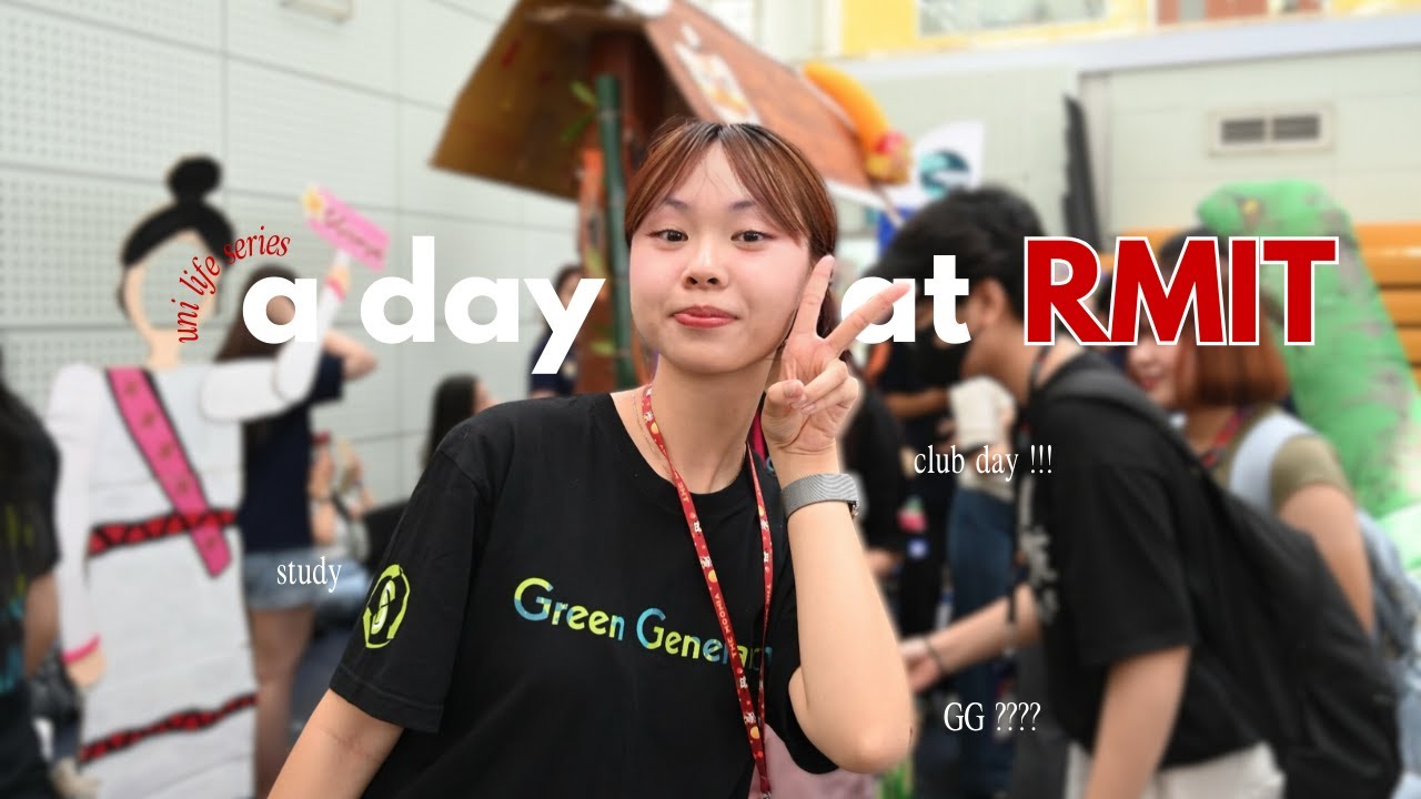 một ngày đi học ở RMIT: sv năm nhất marketing, club day, coi dangrangto và nhìu ngừi khác nữaaa ⋆𝜗𝜚