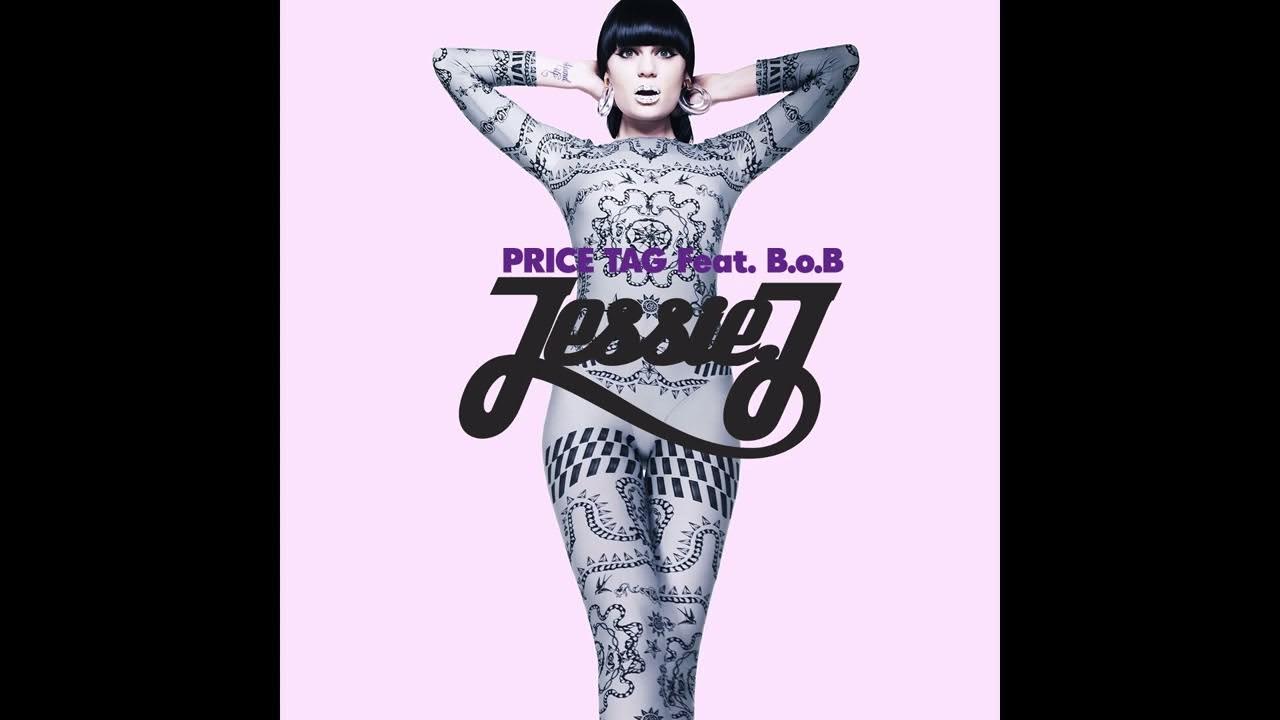 Jessie J - Price Tag ft. B.o.B (Instrumental) Jessie J - Price Tag ft. B.o.B (Instrumental)