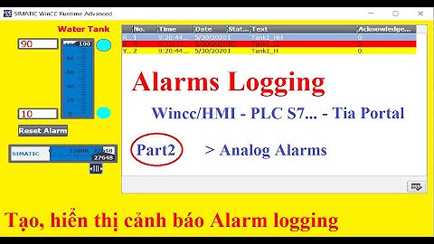 Tạo bảng hiển thị cảnh báo How to create analog Alarms logging Wincc Tia portal