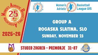 2025-26 WABA U15 Group Stage: Studio Zagreb-Primorje 31-87 (23/11)