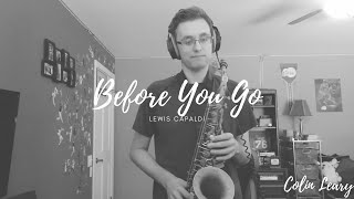 Before You Go - Lewis Capaldi (Sax Cover by Colin Leary)