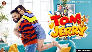 TOM AND JERRY | Official Music Video | Swara Verma | Nidhi Negi | New Haryanvi Song 2026