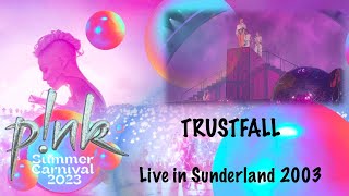 P!nk - Trustful - Summer Carnival - Sunderland UK