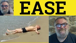 🔵 Ease Meaning - Ease Examples - Ease Definition - Ease