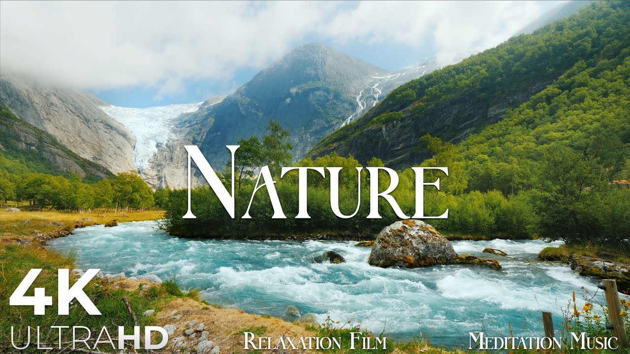 Nature Relaxation Film 4K   Peaceful Relaxing Music   Nature 4k Video UltraHD