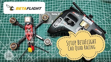 Hướng dẫn cài đặt Betaflight 4.x trên Quadracing cho người mới chơi! Hướng dẫn chi tiết nhất!