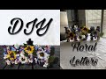 DIY Floral Letters | Mother’s Day edition