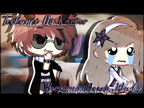 ~♡Terkunci di kamar dengan dosen muda♡~ [GLMM] // Gacha life Indonesia