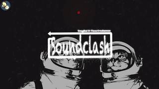 [SoundClash] by TroyBoi & Flosstradamus