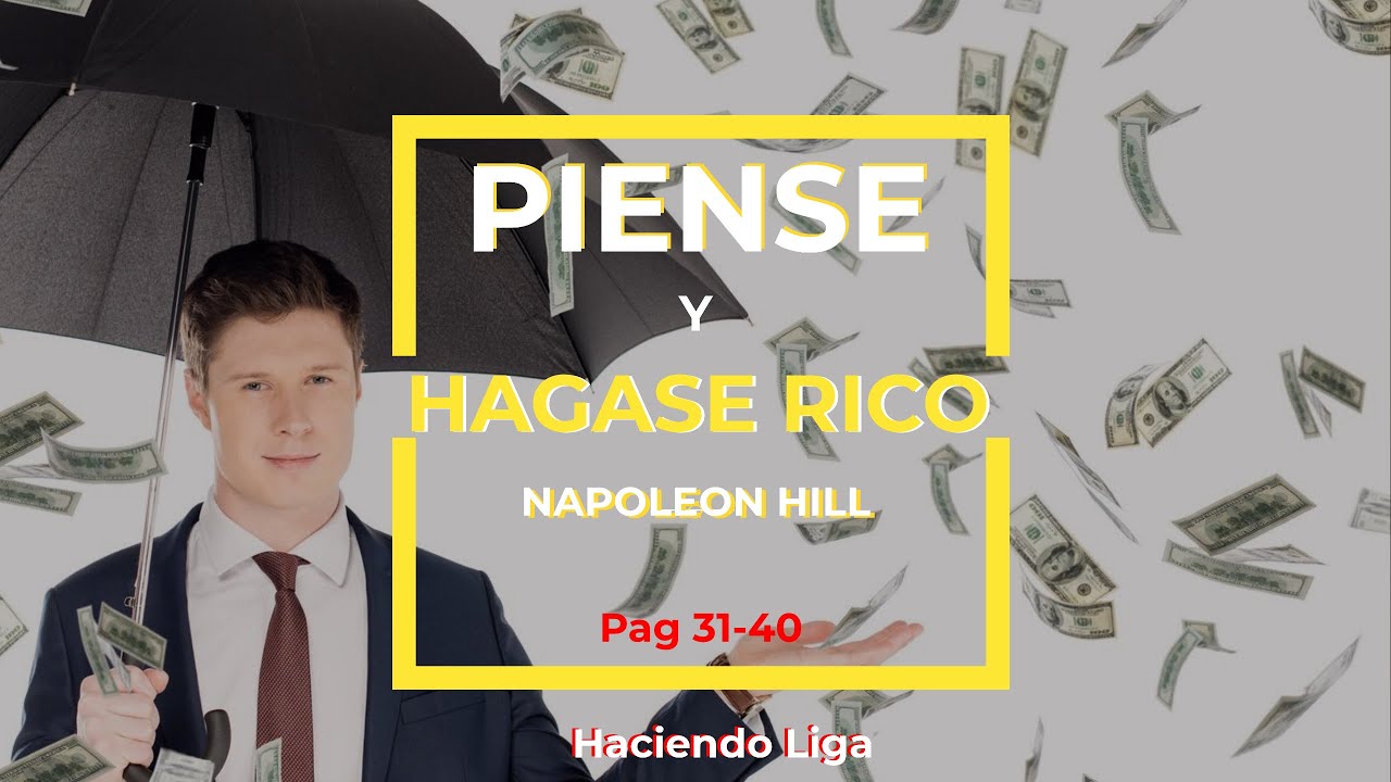 Napoleon hill piense y hagase rico