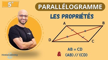 PARALLÉLOGRAMME - LES PROPRIÉTÉS - 5ᵉ