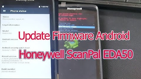 Honeywell ScanPal EDA50 Update Firmware Android 4.4 To 7.0