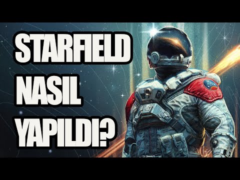 Starfield Nasıl Yapıldı? 