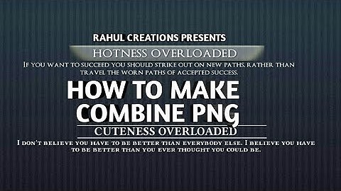 HOW TO MAKE COMBINE PNG IN PIXELAB || RAHUL CREATIONS