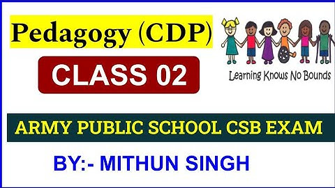 ARMY PUBLIC SCHOOL PEDAGOGY (CDP) | CLASS NO - 2 |  APS CSB CLASSES | AWES OST CSB EXAM 2022 MITHUN