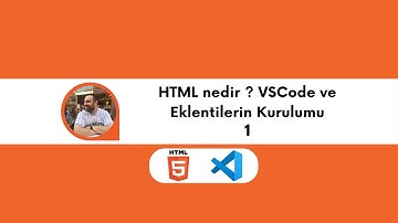 Html Dersleri / 1- Html nedir ? VSCode ve Eklentilerin Kurulumu