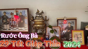 Tonyhung2017  141  ( Rước Ông Bà 29 Tết Giáp Thìn 2024 )
