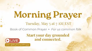 ing Prayer LIVE | May 5 | Anglican Daily Office