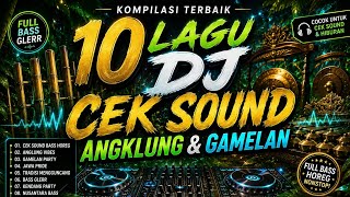 Best Angklung Gamelan DJ 2026 🔥 10 Nusantara Remix Tracks | Indonesian Traditional Music DJ