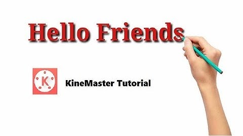 How to Make Handwriting Effect in Kinemaster - KineMaster Tutorial