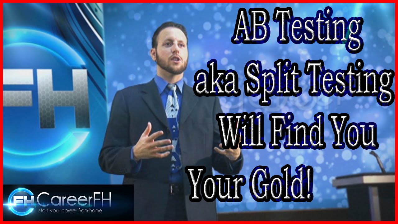 AB Testing AKA Split testing Will Find You Your Gold | http://careerfh ...