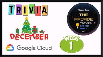 Qwiklabs Trivia December 2023 Week 1 Quiz Answers