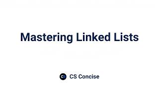 19 | Mastering Linked Lists | Programming Fundamentals