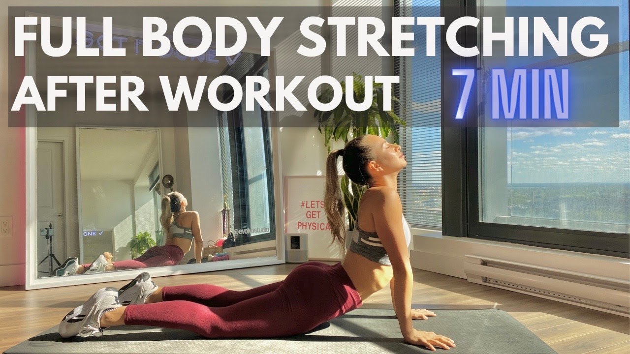7 MIN STRETCHING EXERCISES AFTER WORKOUT ( New)