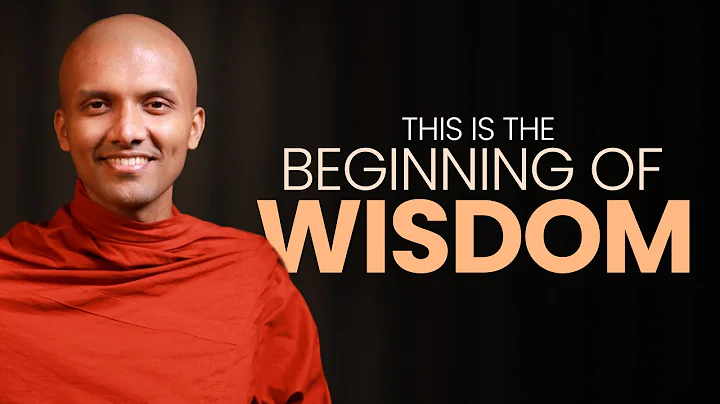 This is the beginning of wisdom | Buddhism In English