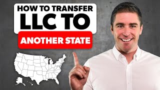 How to Transfer LLC to Another State