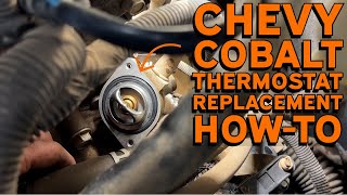Chevy Cobalt Thermostat Replacement, Coolant Drain & Refill How-To