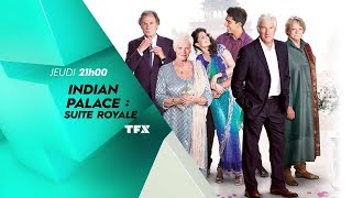 Ba Tfx 2018 Indian Palace Suite Royale 2015 Avec Judi Dench Et Bill Nighy 16 08 2018