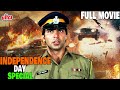 INDEPENDENCE DAY SPECIAL MOVIE         Akshay Kumar Hindi Action Movie